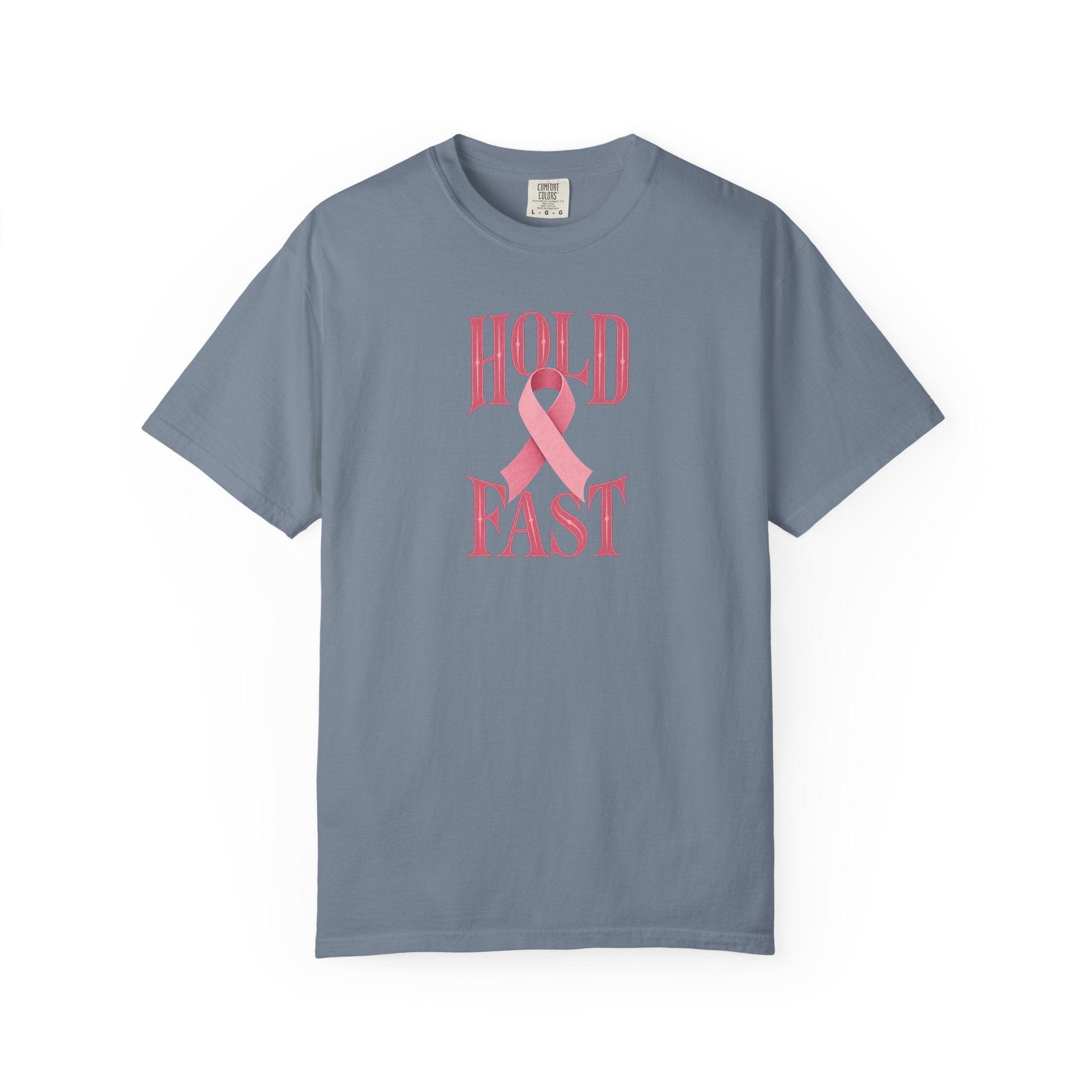 Hold Fast Pink Ribbon T‑Shirt