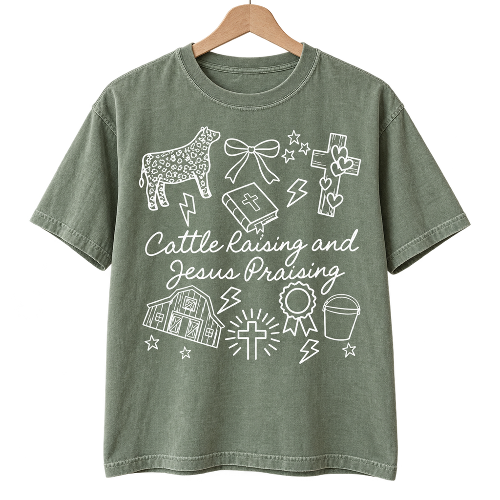 Cattle Raising and Jesus Praising T-Shirt
