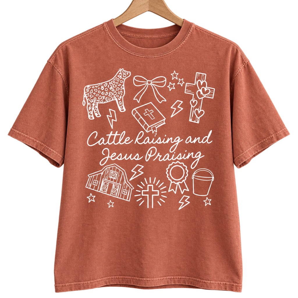 Cattle Raising and Jesus Praising T-Shirt