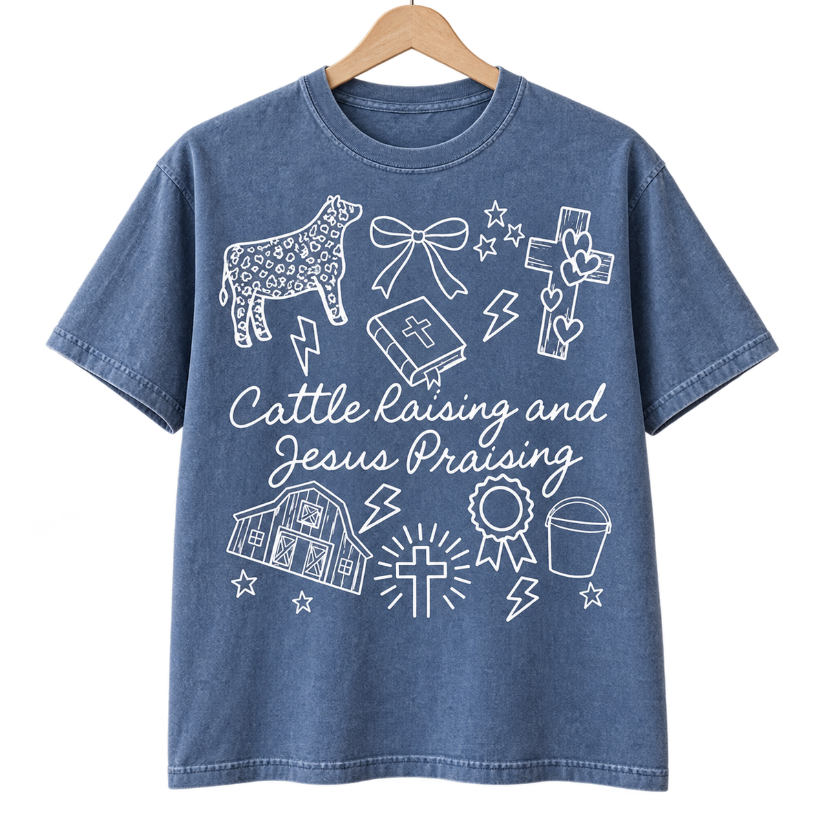 Cattle Raising and Jesus Praising T-Shirt