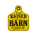 Raised in a Barn Sticker — #stockshowlife Kiss-Cut Decal
