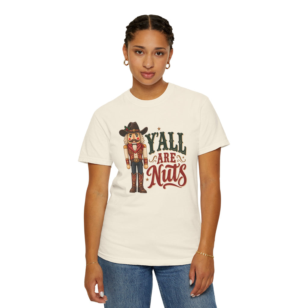 Y’all Are Nuts Nutcracker Graphic T-Shirt