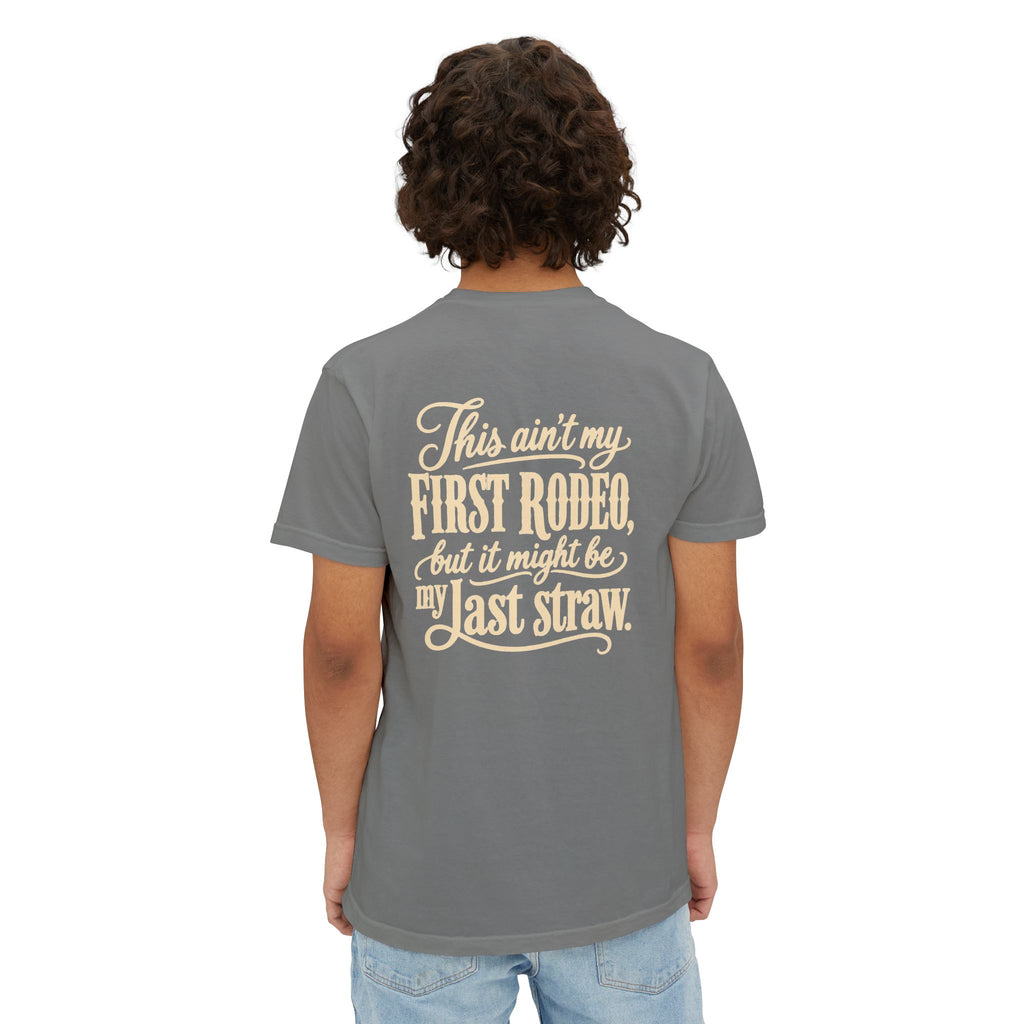 Pocket T-Shirt — "This Ain't My First Rodeo" Western Graphic Tee