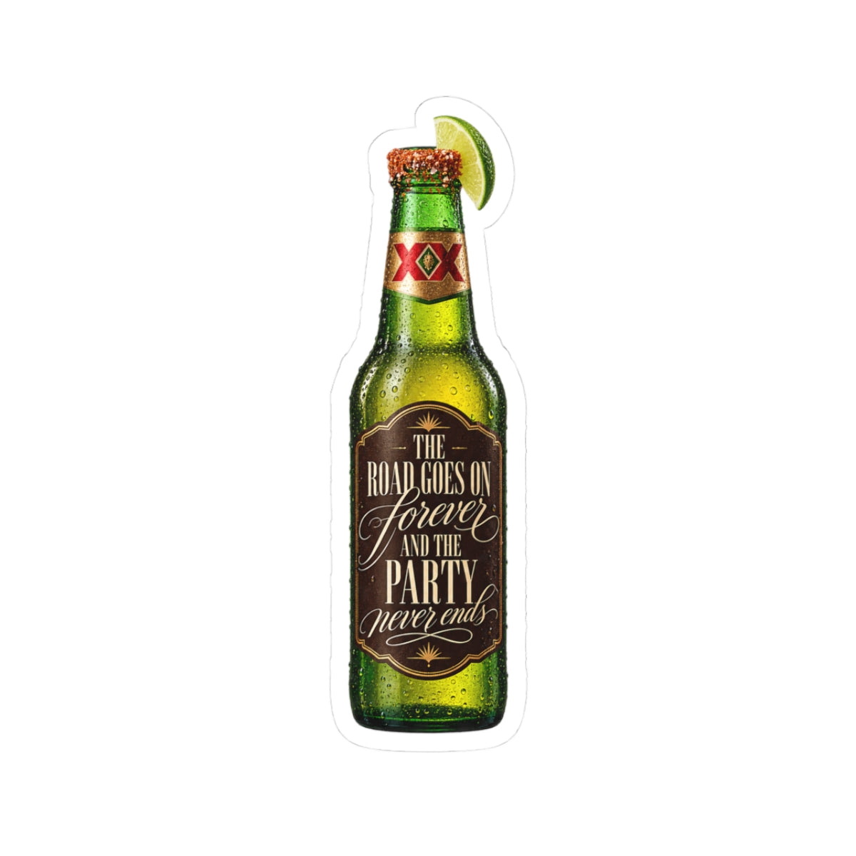 The Road Goes on Forever - Beer Bottle Kiss-Cut Sticker