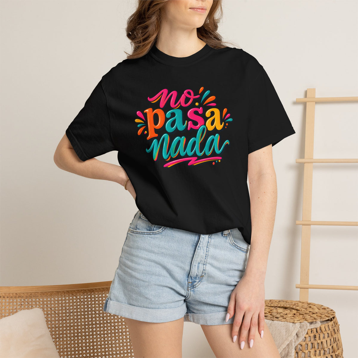 No Pasa Nada T-Shirt — Colorful Spanish Phrase Tee, Relaxed Vibe Casual Top