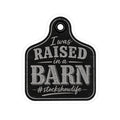 Raised in a Barn Kiss-Cut Sticker — “I Was Raised in a Barn #stockshowlife” Rustic Livestock Sticker