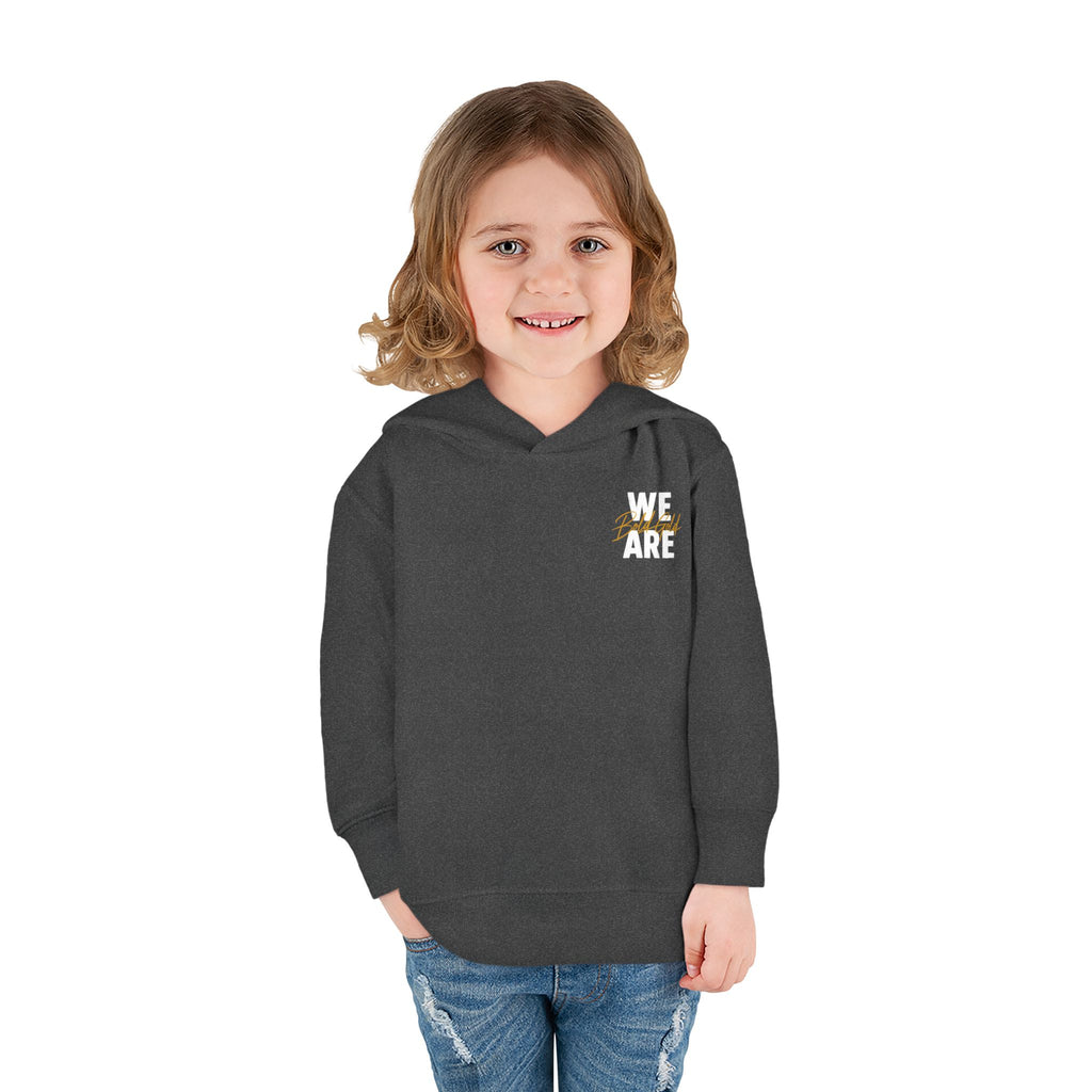 Toddler Hoodie — "WE ARE" Bold Gold Pullover Fleece