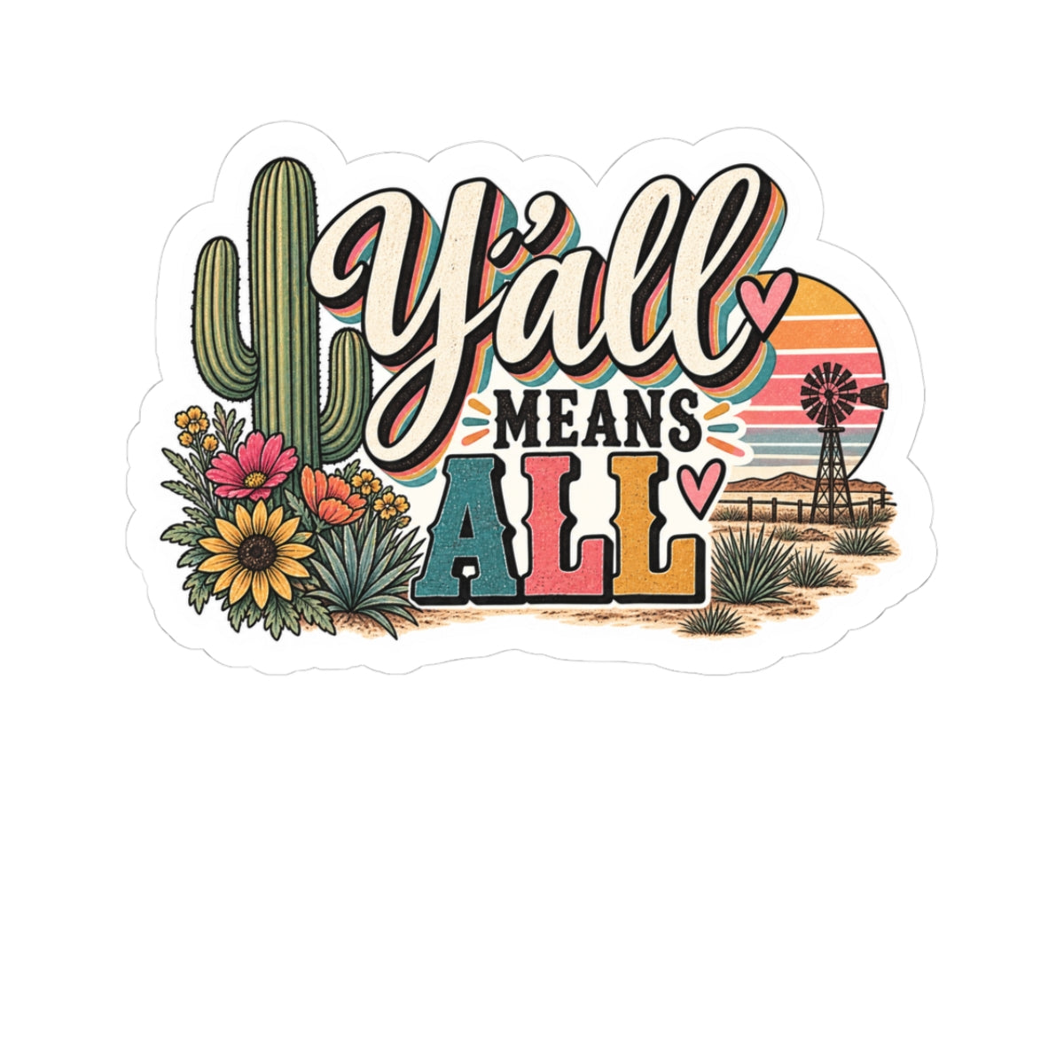 Y’all Means All Vinyl Sticker — Retro Desert Cactus Floral Design