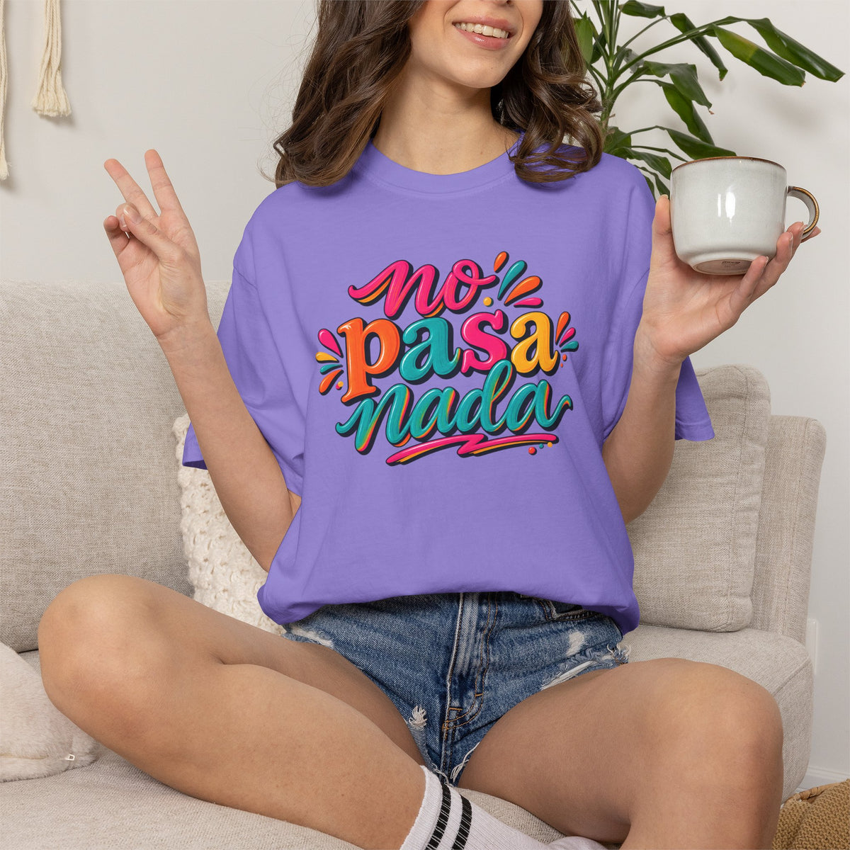 No Pasa Nada T-Shirt — Colorful Spanish Phrase Tee, Relaxed Vibe Casual Top