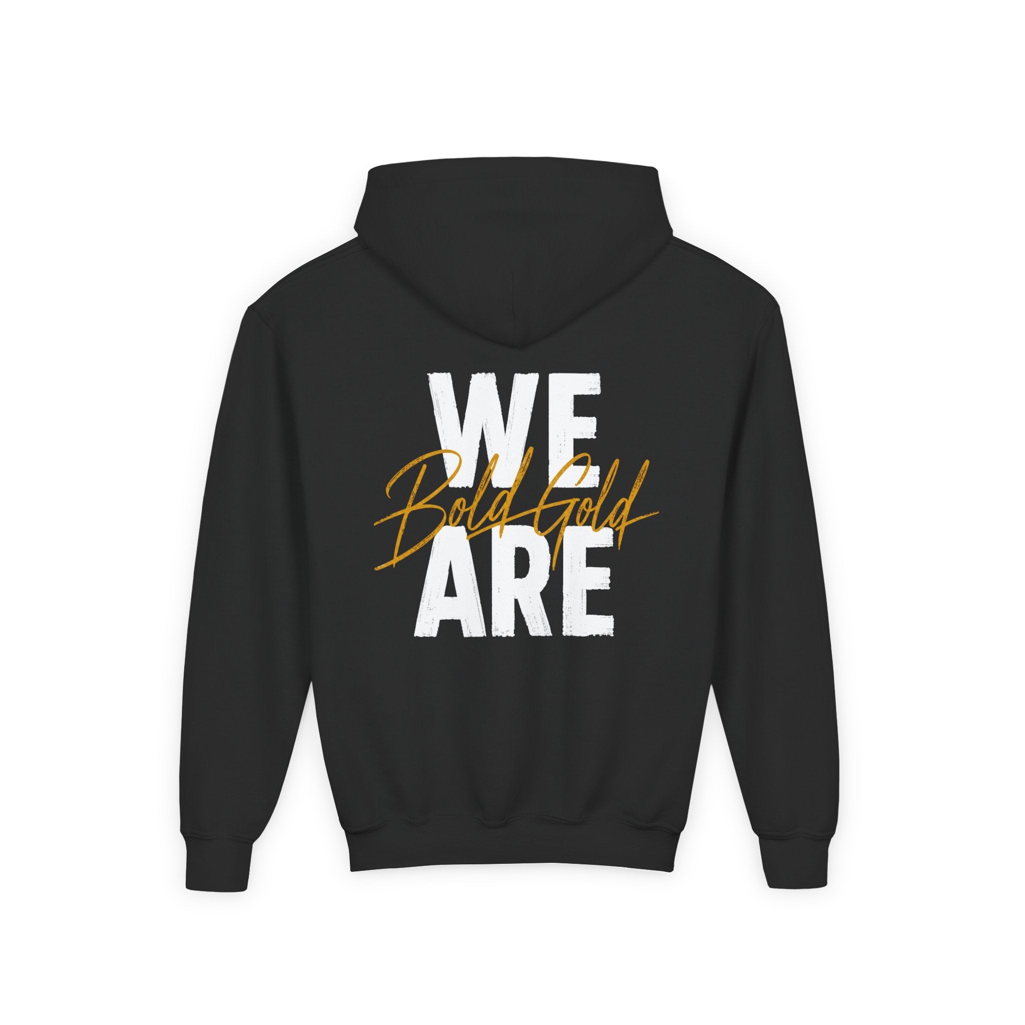 Youth Hoodie — “WE ARE” Bold Gold Script Team Pullover