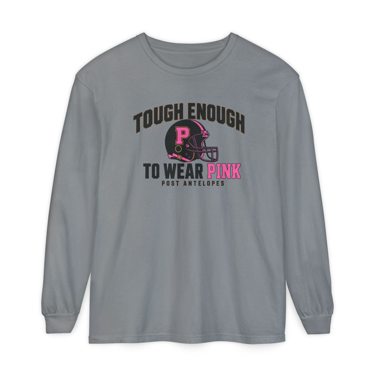 Tough Enough To Wear Pink Long Sleeve Tee