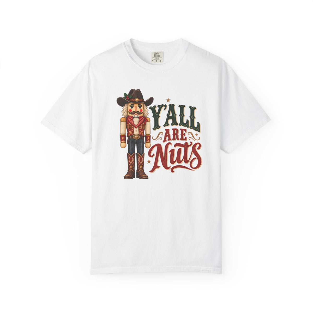 Y’all Are Nuts Nutcracker Graphic T-Shirt