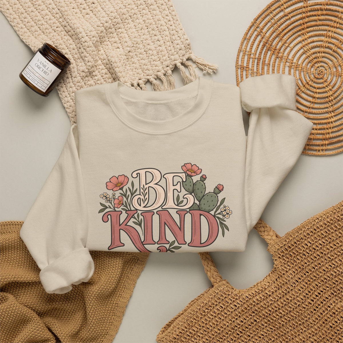 Be Kind Floral Crewneck Sweatshirt — Positive Message Cozy Pullover