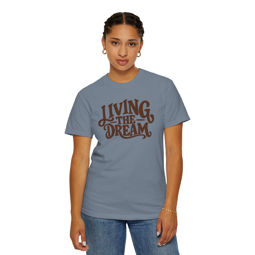 Living The Dream T-Shirt — Vintage Script Graphic Tee