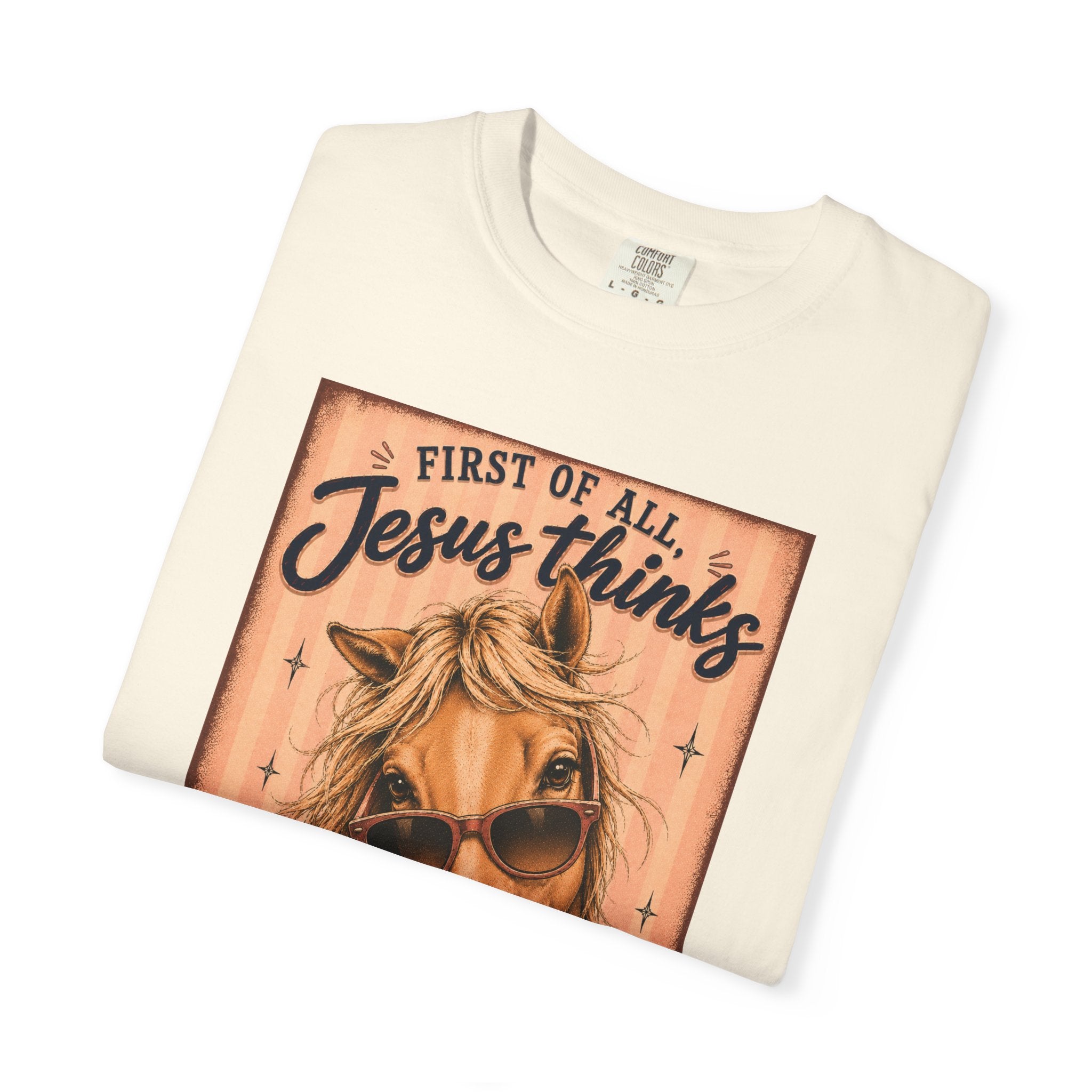 T-Shirt — "First of All Jesus Thinks I’m a Delight" Horse Graphic Christian Tee