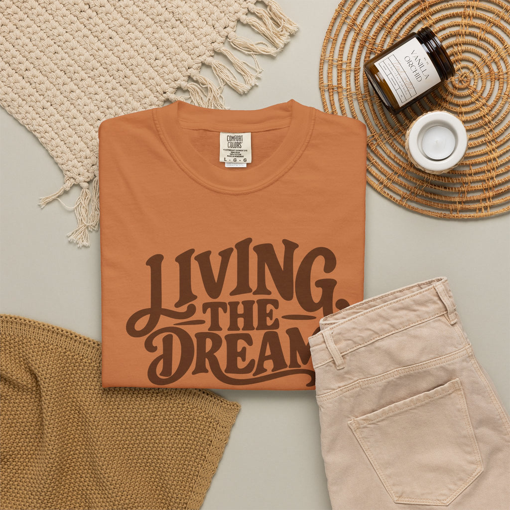 Living The Dream T-Shirt — Vintage Script Graphic Tee