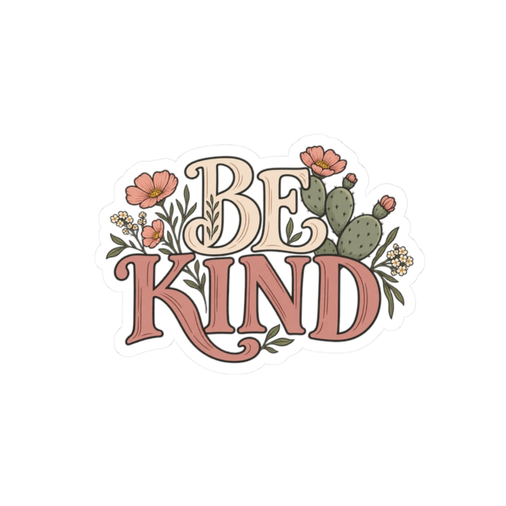 Be Kind Floral Sticker — Kiss-Cut Vinyl Laptop Decal
