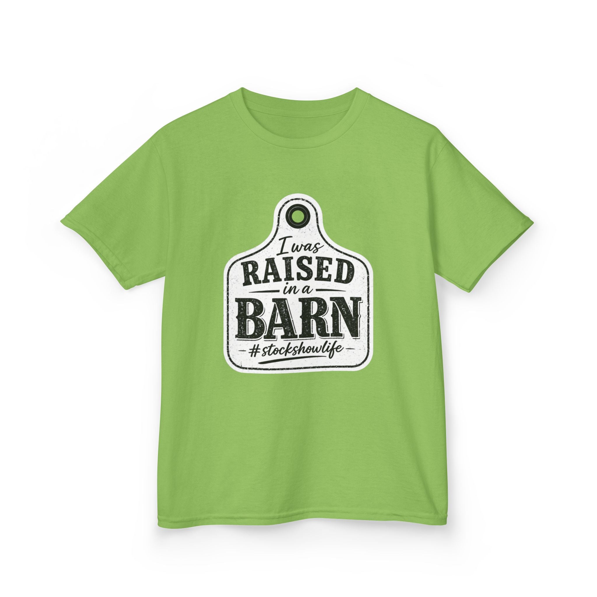 Kids Tee — "I Was Raised in a Barn" #stockshowlife T- Shirt | Ear Tag