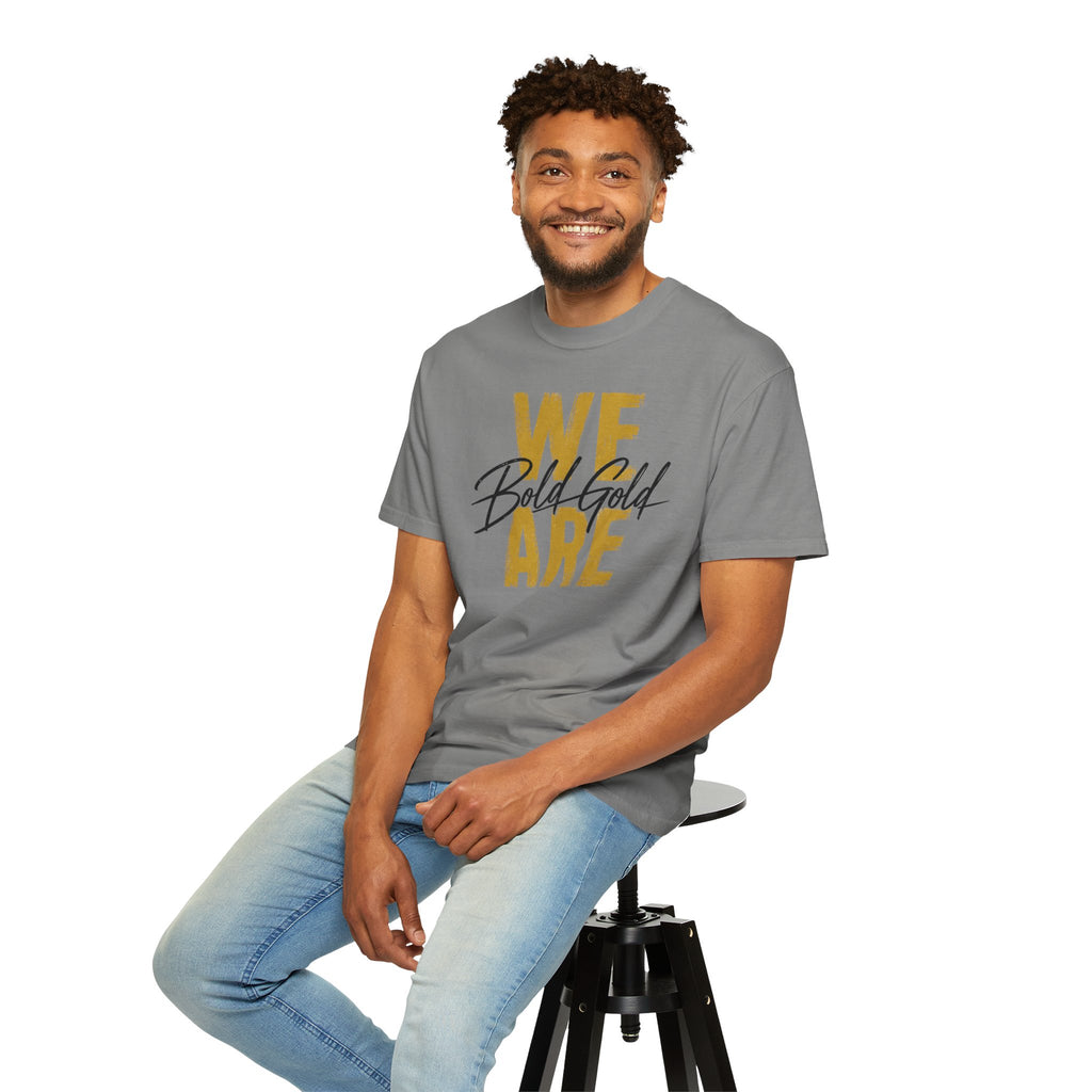 We Are Bold Gold T-Shirt — Inspirational Graphic Tee