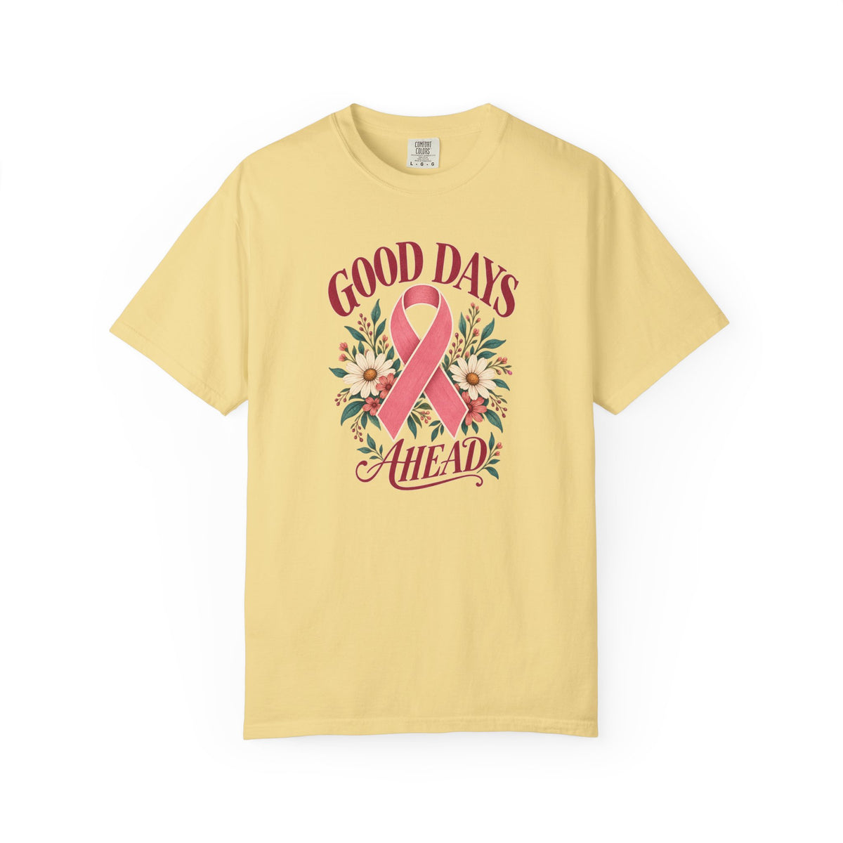 Breast Cancer Awareness T-Shirt — "Good Days Ahead" Ribbon Floral Tee