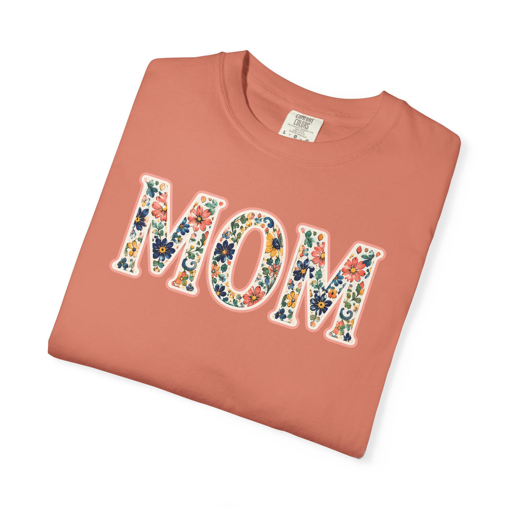 Mom Floral T-Shirt — Vintage Garment-Dyed Mother's Day Tee