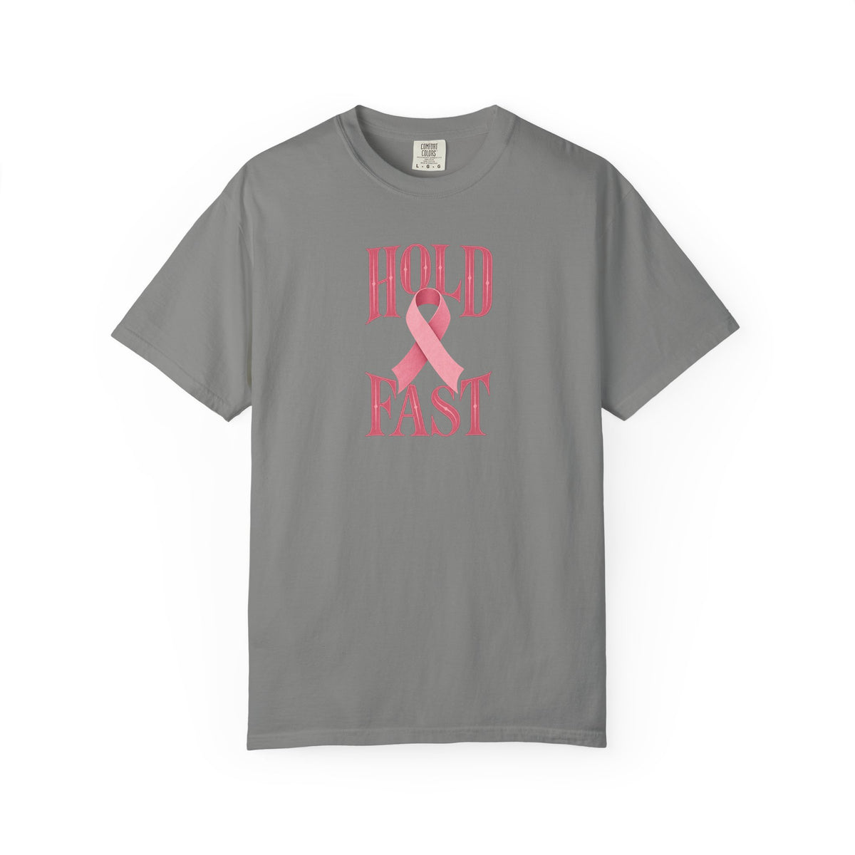 Hold Fast Pink Ribbon T‑Shirt