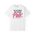 October We Wear Pink T-Shirt