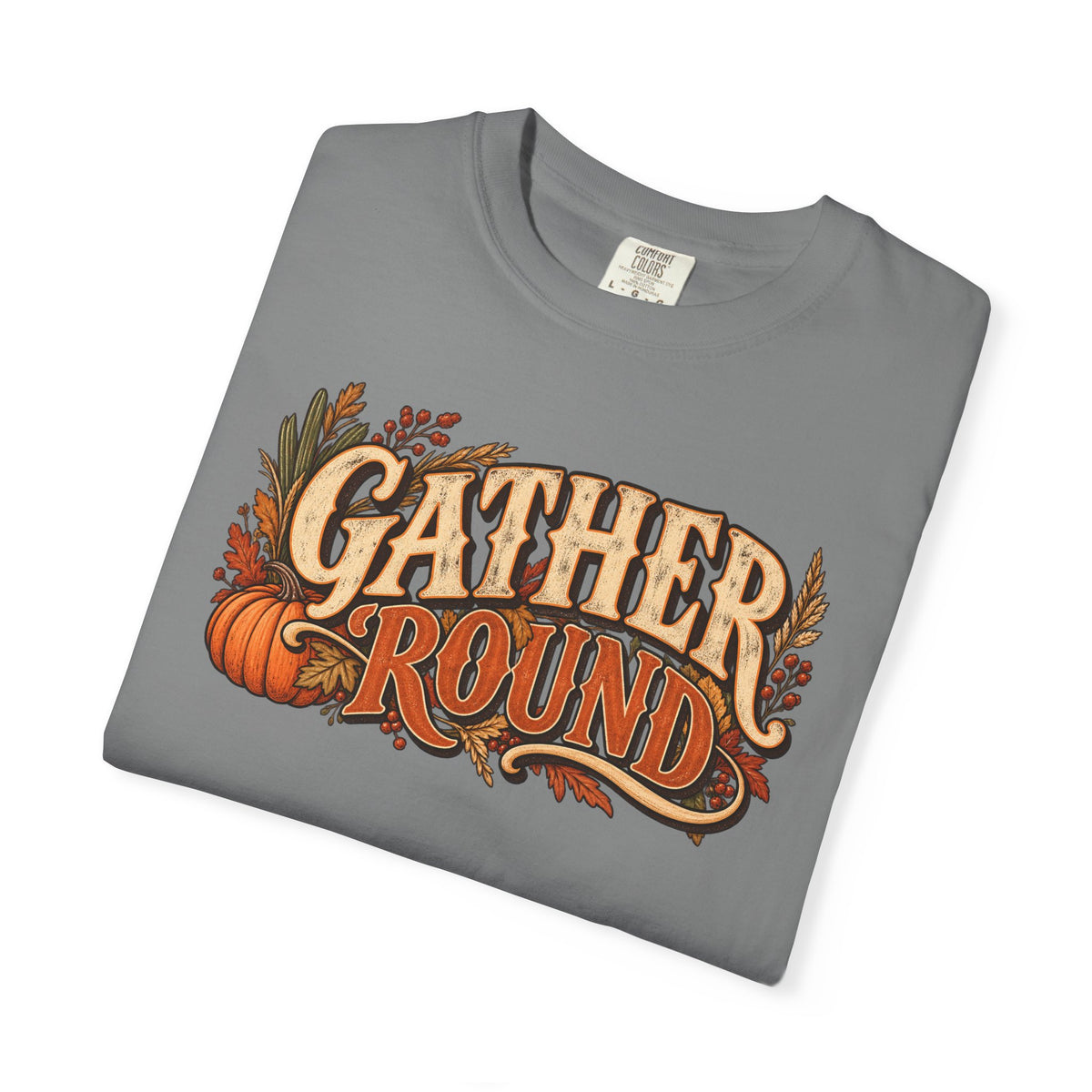 Gather 'Round Fall T-Shirt — Pumpkin Harvest Graphic Tee