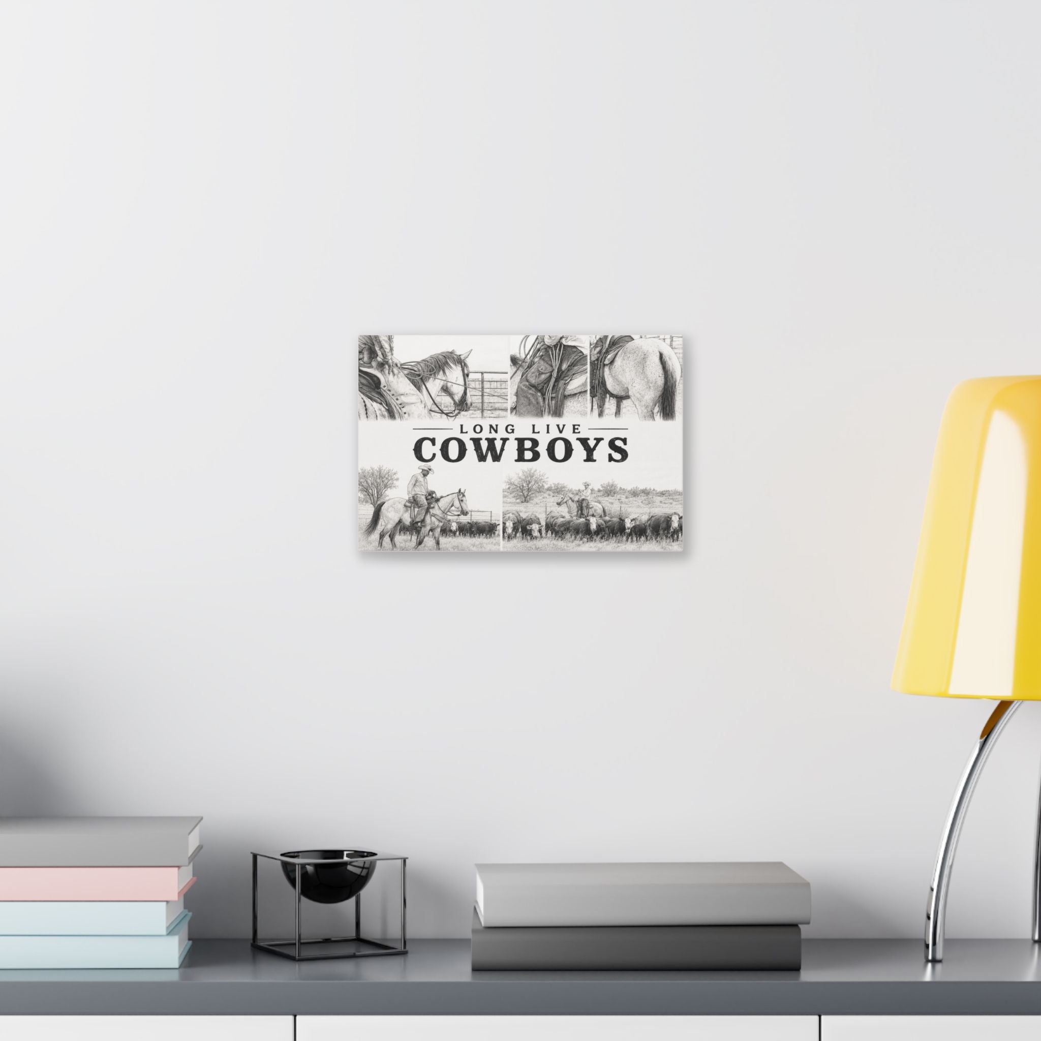 Long Live Cowboys Canvas Wall Art — Western Cowboy Rustic Home Decor