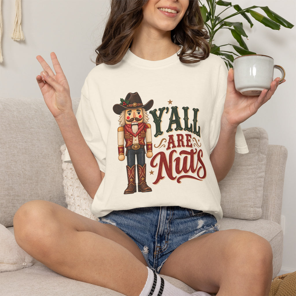Y’all Are Nuts Nutcracker Graphic T-Shirt