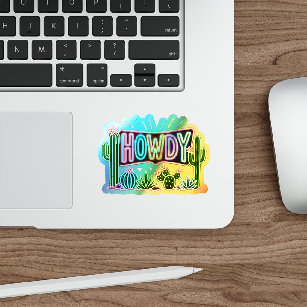 Holographic "Howdy" Die-Cut Sticker — Neon Cactus Hologram