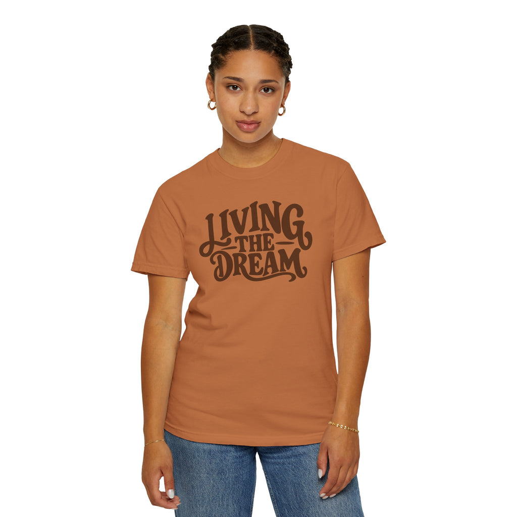 Living The Dream T-Shirt — Vintage Script Graphic Tee