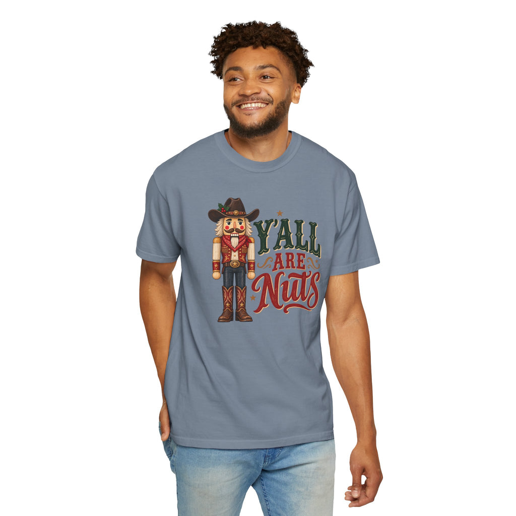 Y’all Are Nuts Nutcracker Graphic T-Shirt
