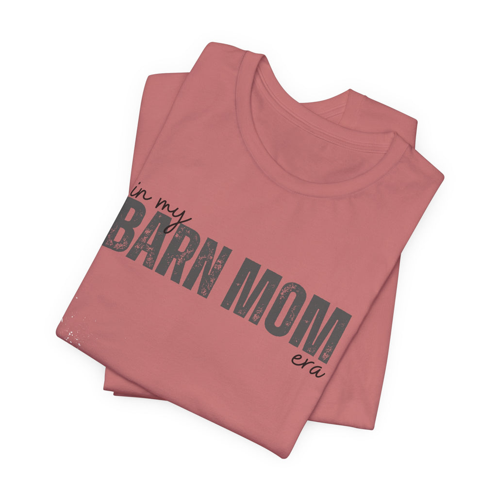 Barn Mom T‑Shirt – Vintage Rustic Farm Mom Tee