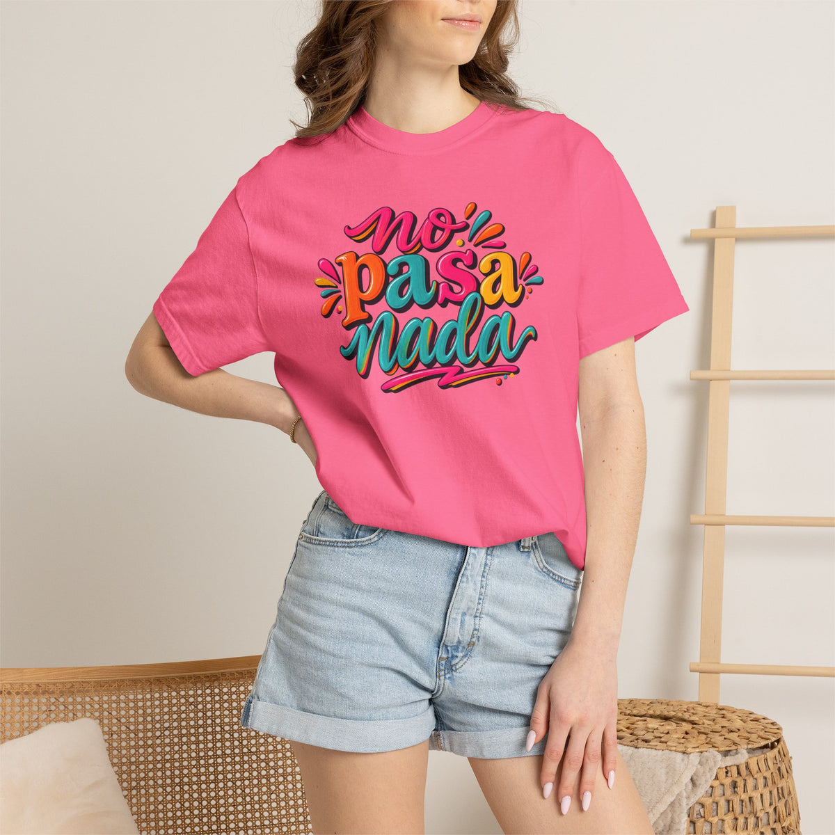 No Pasa Nada T-Shirt — Colorful Spanish Phrase Tee, Relaxed Vibe Casual Top