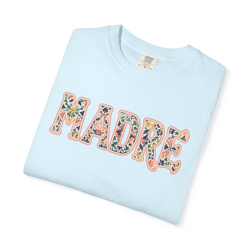 Madre Floral T-Shirt — Comfort Colors | MOM tee