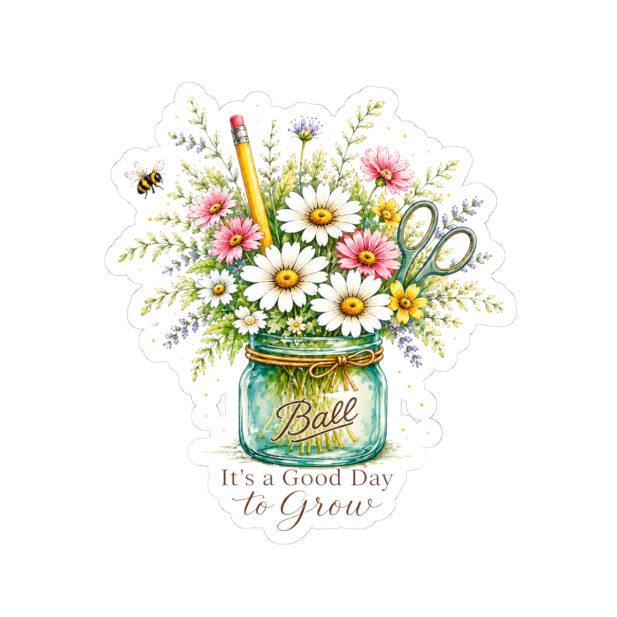 Sticker — “It’s a Good Day to Grow” Mason Jar Wildflower Sticker