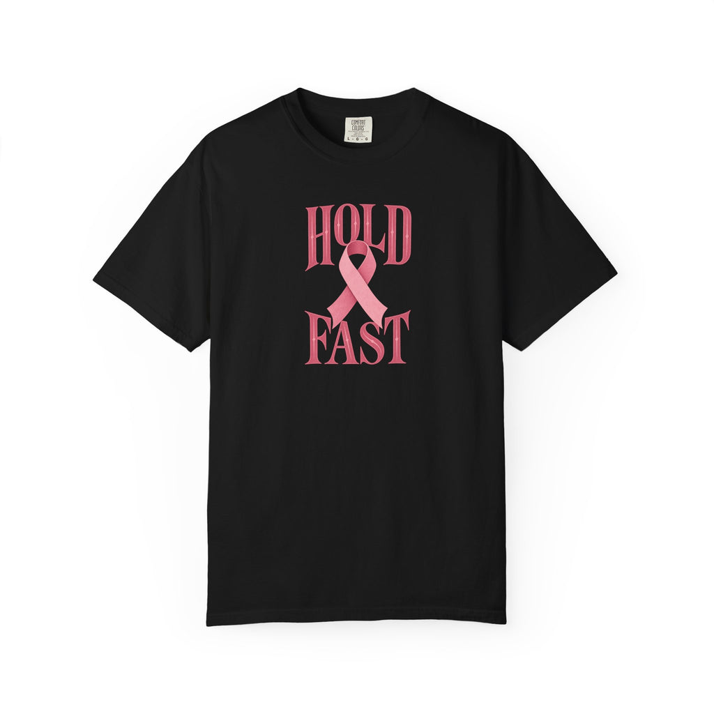 Hold Fast Pink Ribbon T‑Shirt