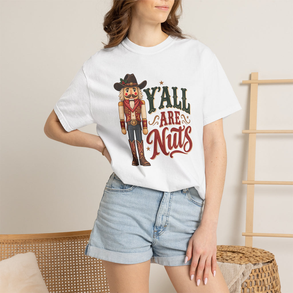 Y’all Are Nuts Nutcracker Graphic T-Shirt