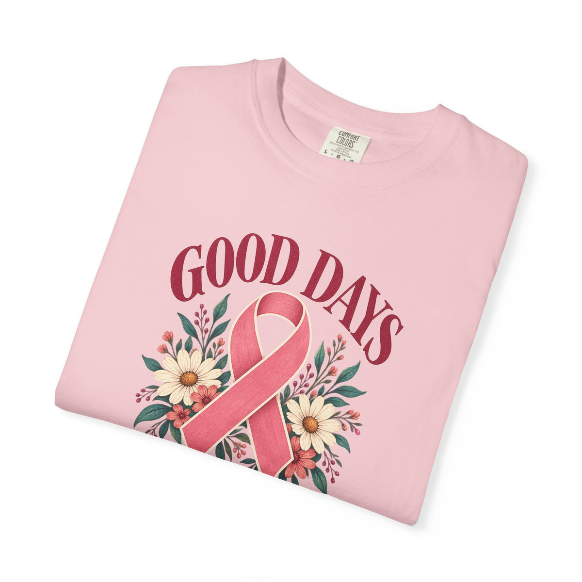 Breast Cancer Awareness T-Shirt — "Good Days Ahead" Ribbon Floral Tee