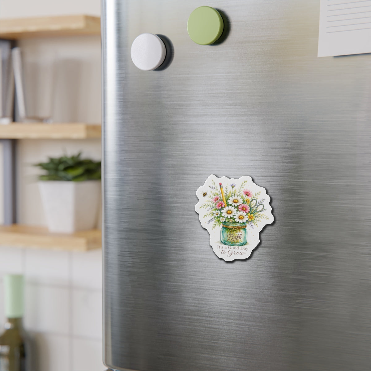 Die-Cut Magnet — “It’s a Good Day to Grow” Mason Jar Floral Design